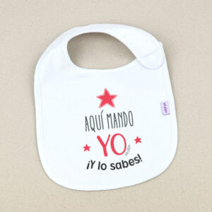 Babero Blanco Divertido Aquí mando Yo ¡y lo sabes!