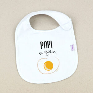 Babero Blanco Divertido Papi Te quiero un Huevo