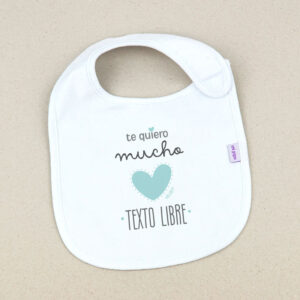 Babero Blanco Divertido Te Quiero Mucho (texto)