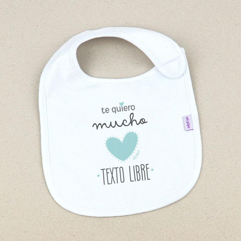 Babero Blanco Divertido Te Quiero Mucho (texto)