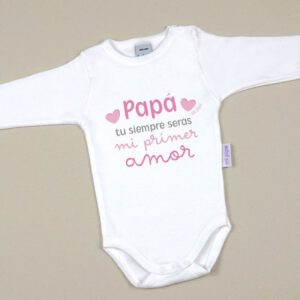 Body Divertido Papá tú siempre serás mi primer amor