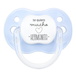 Chupete Divertido Te quiero mucho hermanita